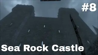 The Sea Rock Castle!!!!! (Skyrim Darkend pt8)