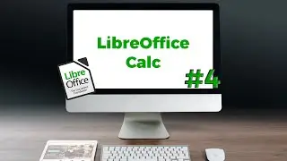 Tutorial - LibreOffice Calc#4