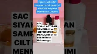 saçları siyah eden şampuan ve leke giderici kremimizden gelen 