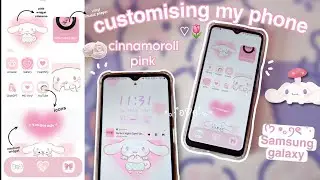 customising my (samsung) phone aesthetic |  ᡣ𐭩 •｡ꪆৎ cinnamoroll pink 💗 | Samsung Galaxy