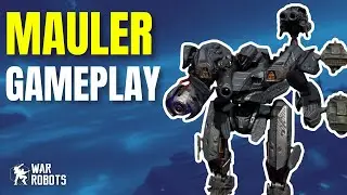 War Robots New Titan Mauler With Anguisher And Ruiner Gameplay
