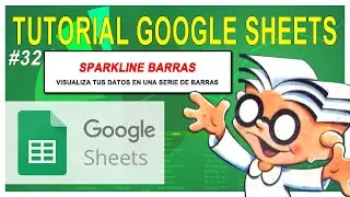 SHEETS SPARKLINE BARRAS ✅