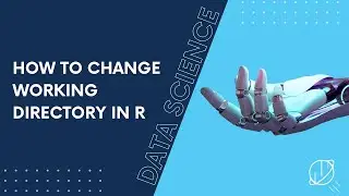 How to Change Working Directory in R
