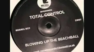 Total Control - Blowing Up A Beachball