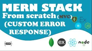 Handling custom errors response - mongodb express react node js PART 13