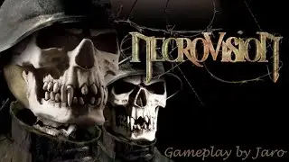 NecroVision (Gameplay by Jaro)