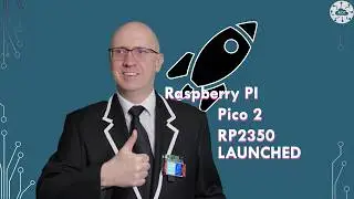 Raspberry Pi Pico 2 Launch and the Secrets of the RP2350 | DrJonea.co.uk