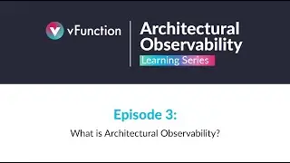 What is Architectural Observability?