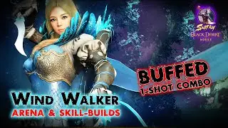 ⚔️[Wind Walker]  BUFFED 1-SHOT COMBO - Black Desert Mobile Global