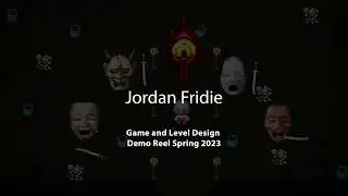 Game and Level Design Demo Reel 2023 - Jordan Fridie