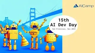 The 15th Global AI Dev Day - San Francisco