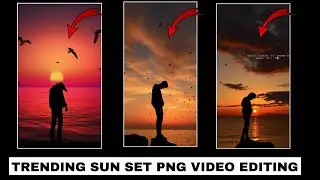 New Trending Sun Set Video Editing ||Viral Reels Video Editing ||