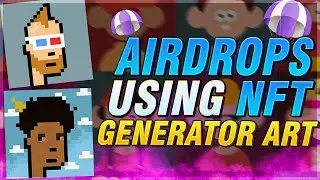 Generate NFT Collection - How to Airdrop NFT Using NFT Generator Art