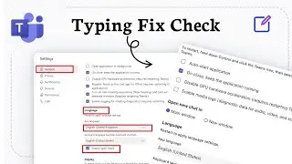 How to fix microsoft teams spell check not working