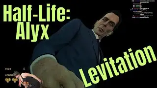 VB Plays VR: Half-Life: Alyx - Levitation 01
