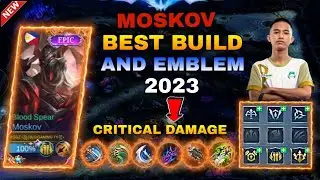 Mobile Legends Moskov Best Build And Emblem 2023 | Moskov Critical Build | Moskov One Hit Build 2023