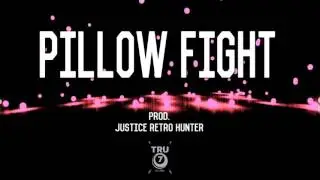 Rnb exclusive beat - Pillow Fight(SOLD) Prod. Justice Retro Hunter