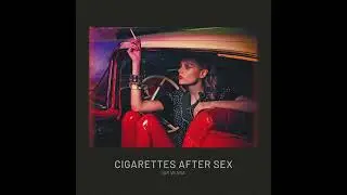 lofi wiara ~ cigarettes after sex