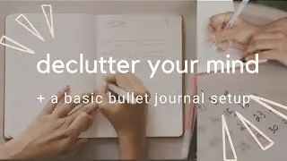 Declutter your mind 🍃 | A beginner's guide to Bullet Journaling + basic layouts for Video Planning 📝