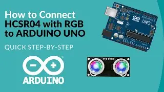 How to Connect HCSR04 with RGB to Arduino UNO - New Sensor Tutorial