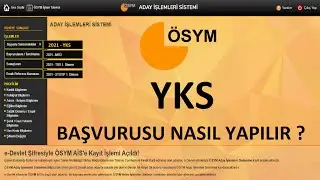 2021 YKS BAŞVURUSU NASIL YAPILIR? - (GÖRÜNTÜLÜ ANLATIM) - YKS BAŞVURULARI BAŞLADI
