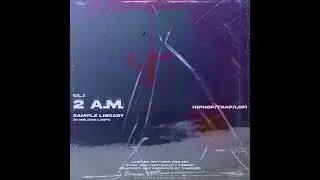 FREE🎹Loop/Sample pack 2022 (Lofi/RnB/Hip Hop/OZ/Drake/Nami etc.) | 2 A.M. vol.2 (prod.Tambusic)