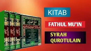 KAJIAN KITAB FATHUL MU'IN | HUKUMAN PENGGAL BAGI ORANG YANG MENINGGALKAN SHALAT #07