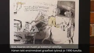 Stanislav Azarovin grafiikkaa kulttuuritila Albatrossissa 14. huhtikuuta asti