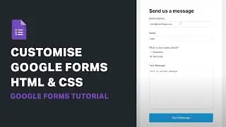 Google Forms Advanced (Custom Design with CSS) 2020