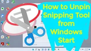 How to Unpin Snipping Tool from Windows Start