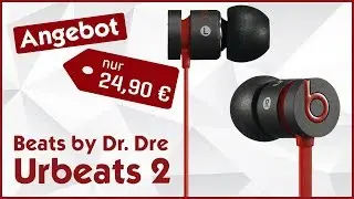 Beats by Dr. Dre Urbeats 2 Unboxing 🎧📦 Die In-Ear Kopfhörer ohne Kabelsalat!