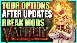 When Game Updates Break Mods || How to Mod Valheim