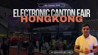 Electronic Asia Contion Fair 2024 @ Hongkong 🇭🇰