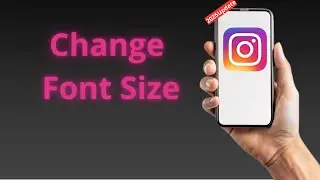 How to Change Instagram Font Size (2025 Update)