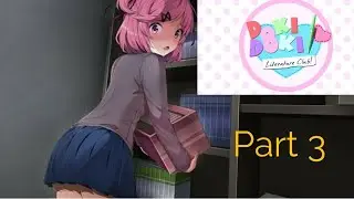 I get to touch her ass!!!-Doki Doki literature club part 3