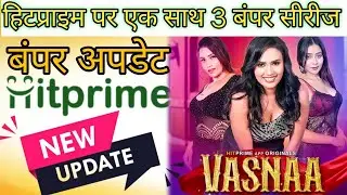 Hitprime ott Three Bumper update/ Three Upcoming Series/