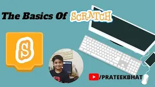 The Basics Of Scratch(3.29.1)