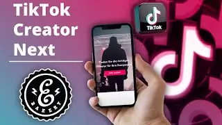 TikTok Creator Next - Die Plattform für Monetarisierungen auf TikTok | Tutorial