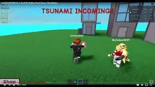 Roblox Don't Press The Button/Minigames/Tsunami Escape