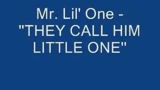 MR. LIL' ONE
