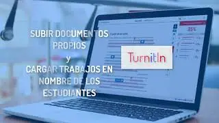 Enviar documentos propios y en nombre de estudiantes a TurnItIn