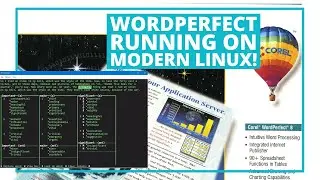 How to install WordPerfect 7 on a modern Linux desktop!