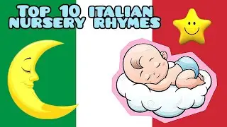 TOP 10 ITALIAN NURSERY RHYMES for your polyglot kids