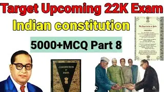 Target Upcoming 22K Exam||Target 22765|| Indian Constitution||@rubulhussain9312
