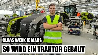 So wird ein Traktor im MEGA Werk in Le Mans produziert!🚜
