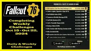 Completing Weekly Challenges From October 15 - October 22, 2024 - Fallout 76 Weekly Challenges Guide