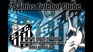 Hino do Santos Sou Alvinegro da Vila Belmiro