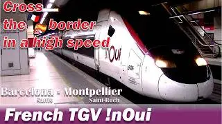 TGV !nOui: French High-Speed Train, Barcelona to Montpellier