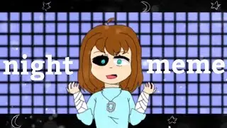 [ɴɪɢʜᴛ] ᴍᴇᴍᴇ /ʟᴀᴢʏ/ √10ꜰᴘs√