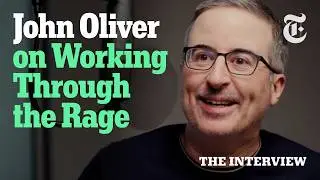 John Oliver Is Still Working Through the Rage